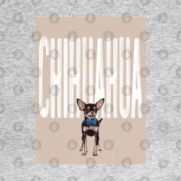 Chihuahua Dog by Art Designs